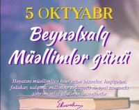 5 oktyabr Beynəlxalq Müəllimlər Günüdür